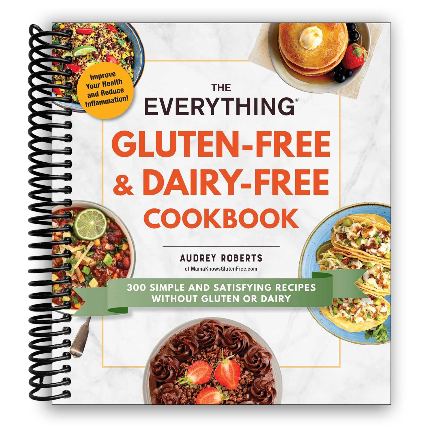 The Everything Gluten-Free & Dairy-Free Cookbook